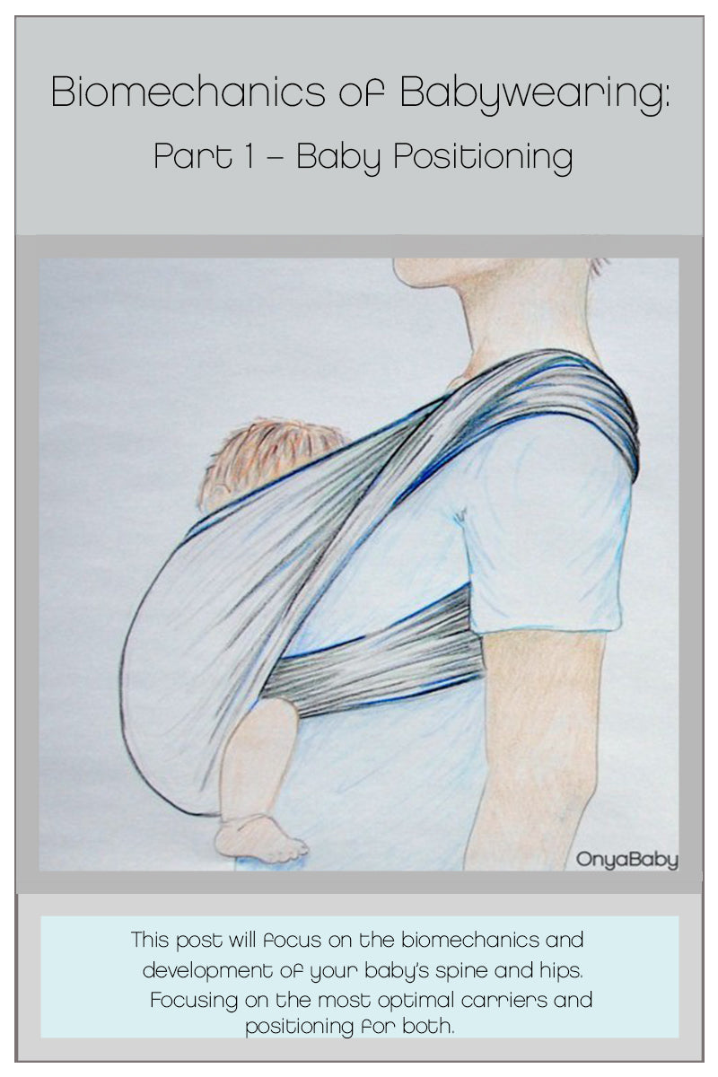 Biomechanics of Babywearing: Part 1 – Baby Positioning