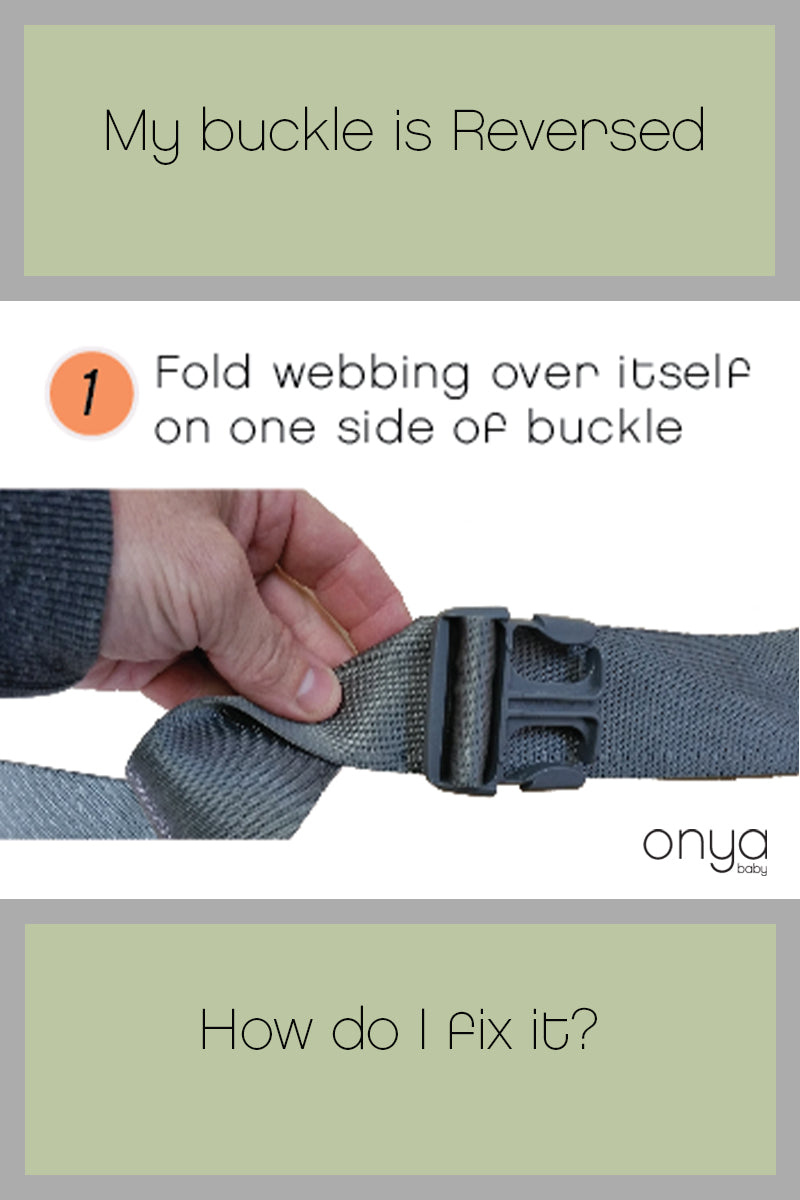 My buckle is reversed, how do I fix it?