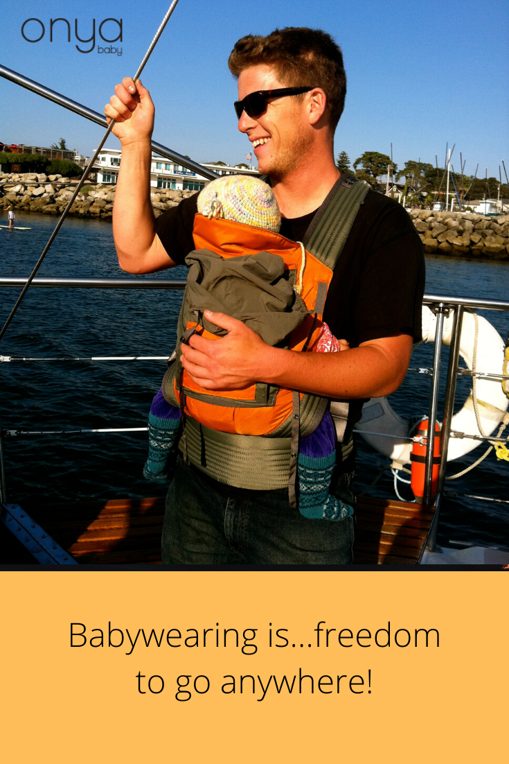 Babywearing is…freedom to go anywhere.