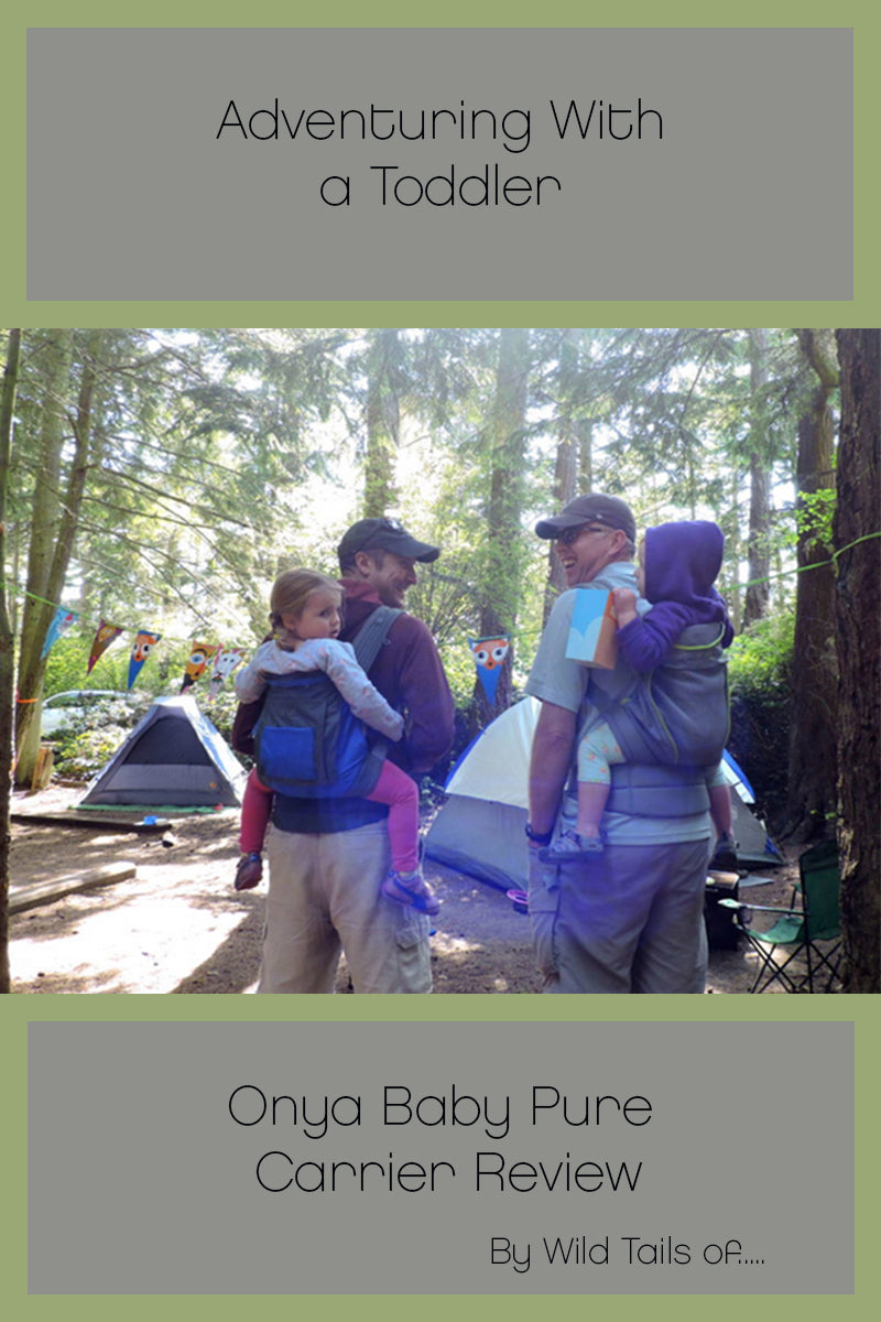 Adventuring with a Toddler: Onya Baby Pure Child Carrier Review