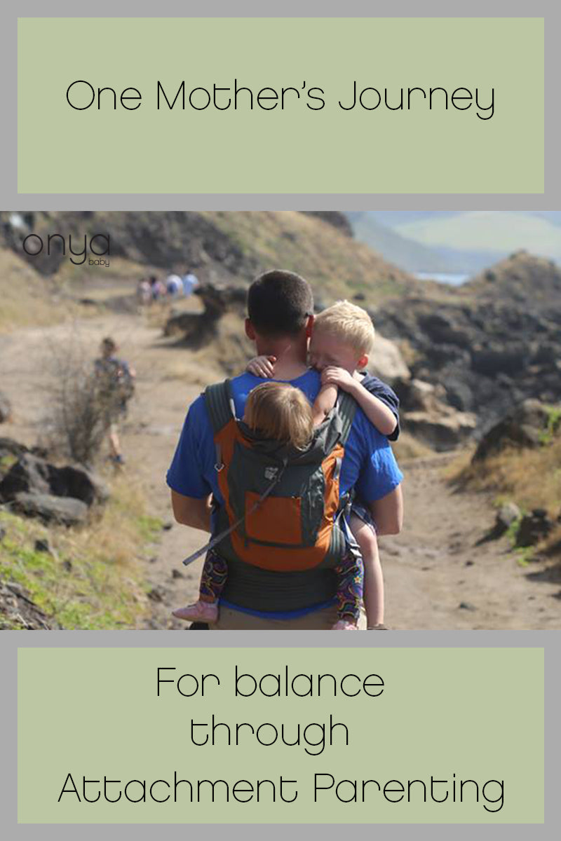 One mother’s journey for balance through Attachment Parenting