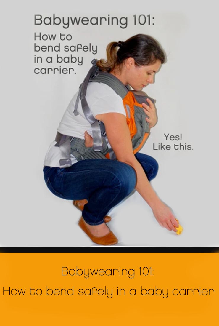 Babywearing 101: How to bend safely in a baby carrier