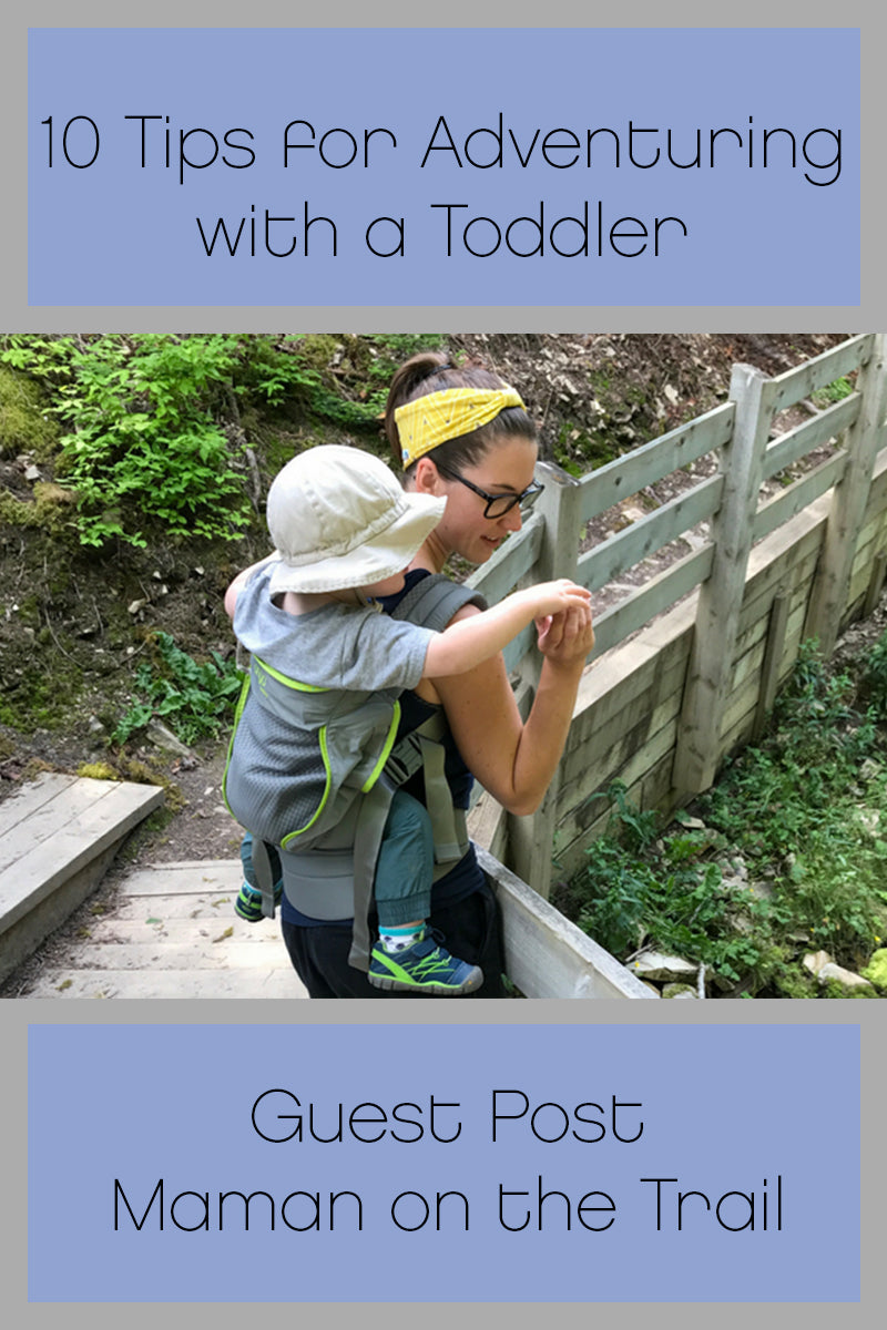 10 Tips for Adventuring with a Toddler