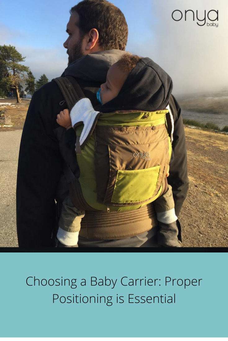 Choosing a baby carrier: Proper positioning is essential