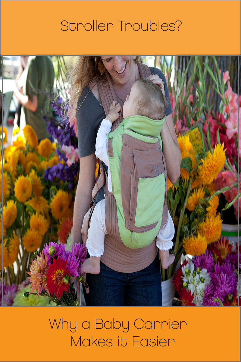 Stroller Troubles? Why a Baby Carrier Makes it Easier