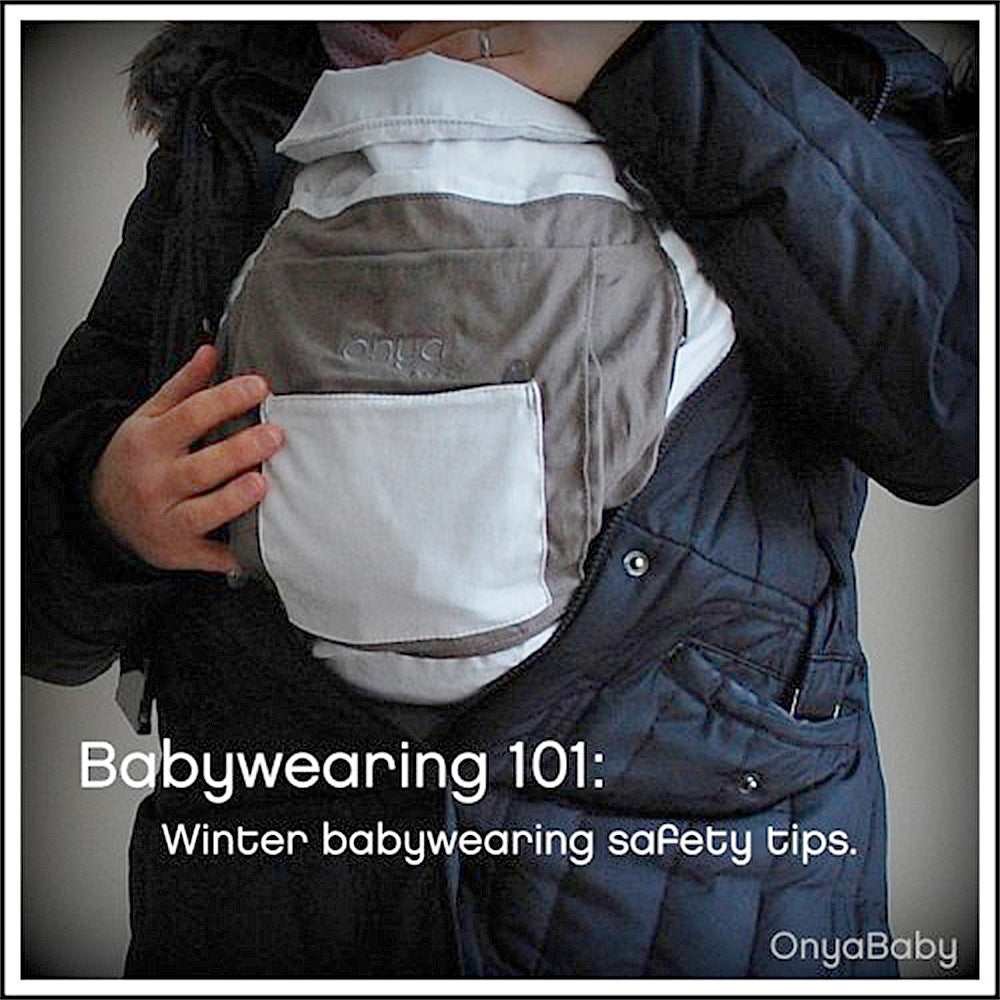 Babywearing 101: Winter Babywearing Safety Tips